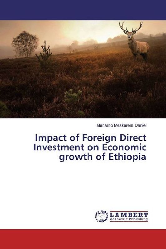 Impact of Foreign Direct Investment on Economic growth of Ethiopia
