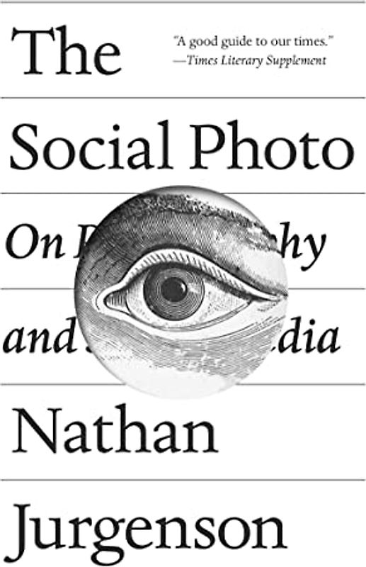 The Social Photo: On Photography and Social Media