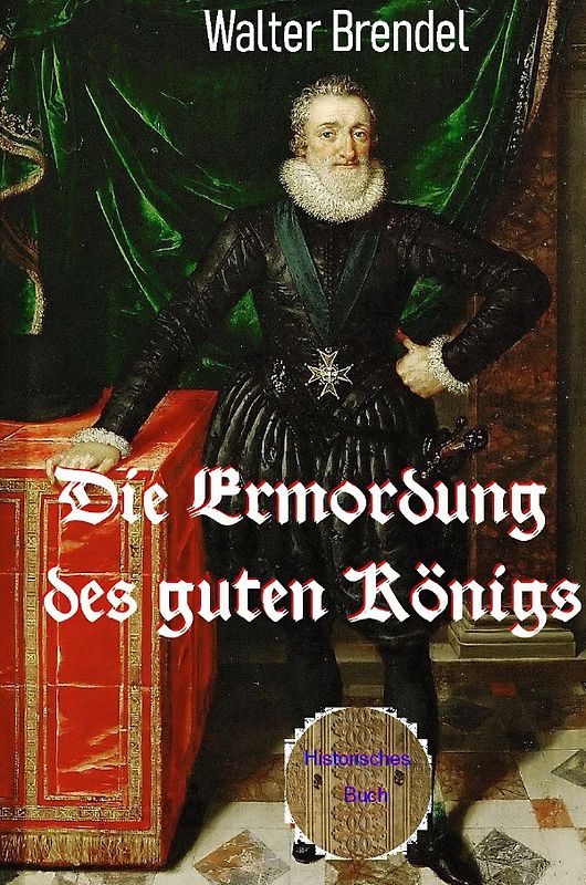Die Ermordung des guten Königs