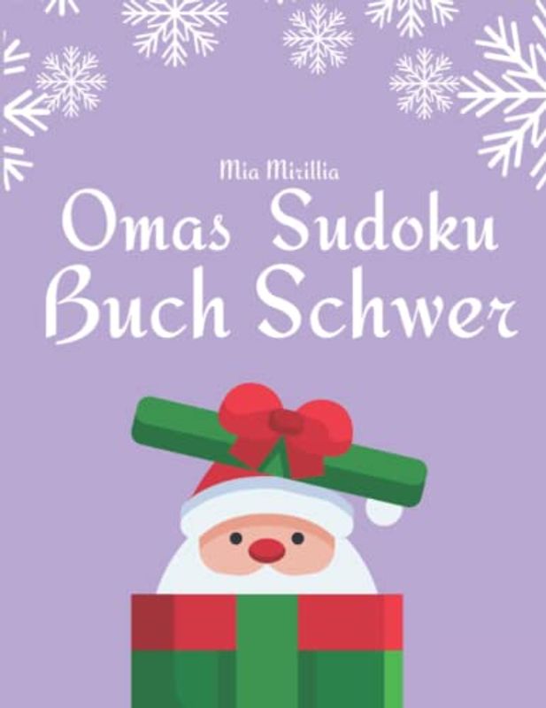 Omas Sudoku Buch Schwer: Rätselbuch mit 100 Sudoku in Großdruck | Ein kleines Geschenk für Oma zu Weihnachten | Geschenkidee für Rentner