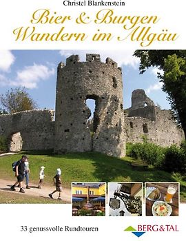 Bier & Burgen – Wandern im Allgäu