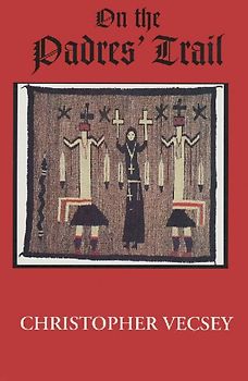 On the Padres' Trail