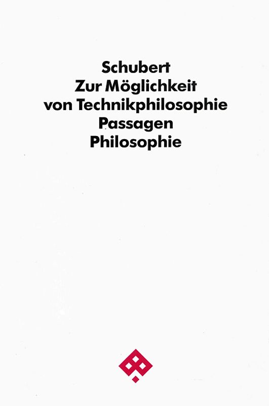 Zur Möglichkeit von Technikphilosophie