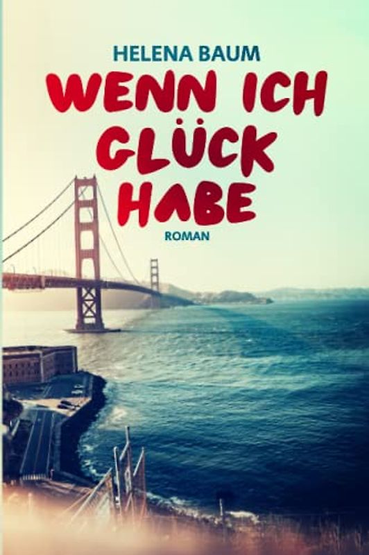 Wenn ich Glück habe