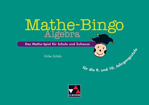 Mathe-Bingo. Das Mathe-Spiel für Schule und Zuhause / Algebra 9/10