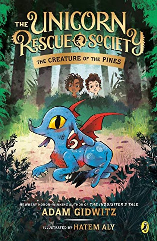 The Creature of the Pines (The Unicorn Rescue Society, Band 1)
