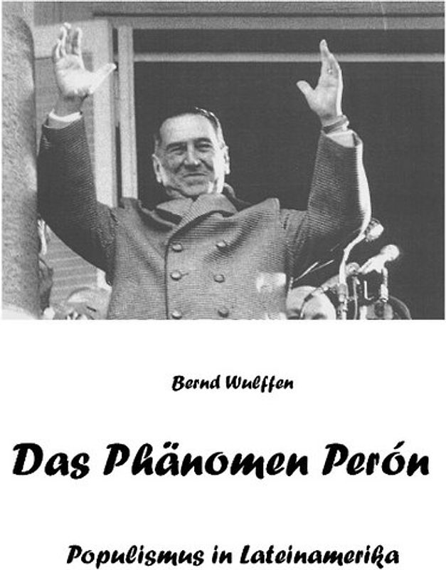 Das Phänomen Perón