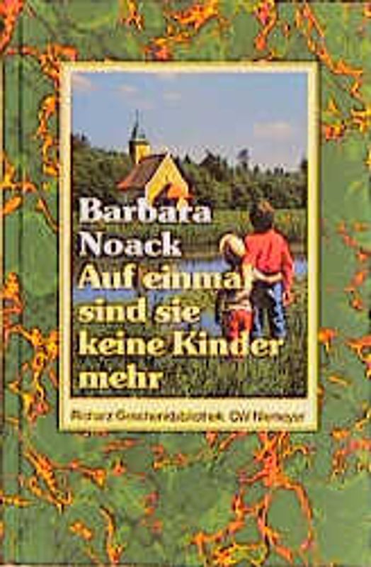 Auf einmal sind sie keine Kinder mehr oder die Zeit am See