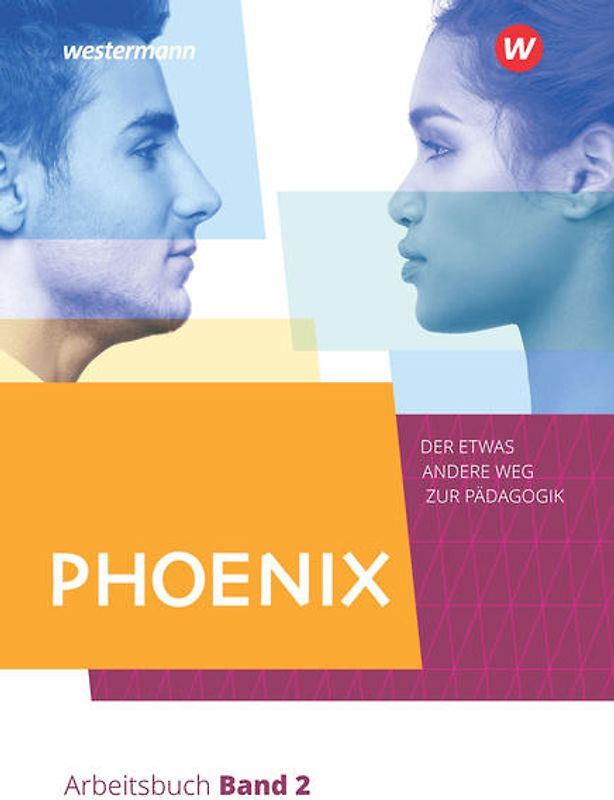PHOENIX - Der etwas andere Weg zur Pädagogik - Erziehungswissenschaft in der gymnasialen Oberstufe - Ausgabe 2020