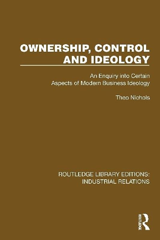 Ownership, Control and Ideology