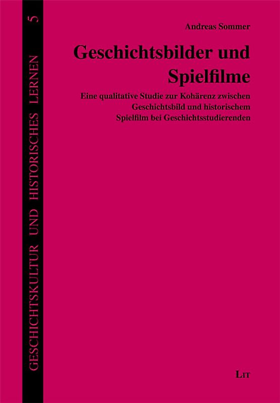 Geschichtsbilder und Spielfilme