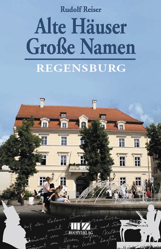 Alte Häuser - Große Namen