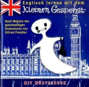 Englisch lernen mit dem kleinen Gespenst. Nach Motiven des gleichnamigen Kinderbuchs von Otfried Preussler