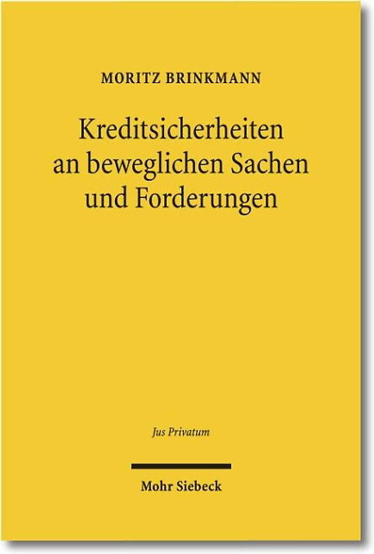 Kreditsicherheiten an beweglichen Sachen und Forderungen