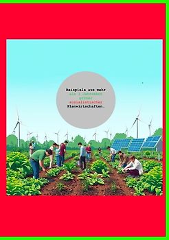 Beispiele aus mehr aus Jahrzehnten grüner sozialistischer Planwirtschaften…