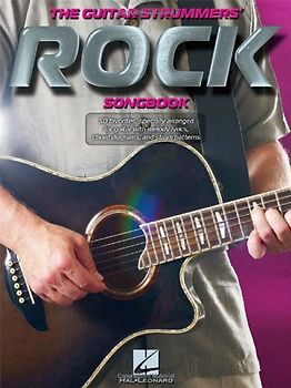 The Guitar Strummers' Rock Songbook (Melodie, Text, Gitarrengriffe): Songbook für Gitarre