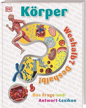 Weshalb? Deshalb! Körper