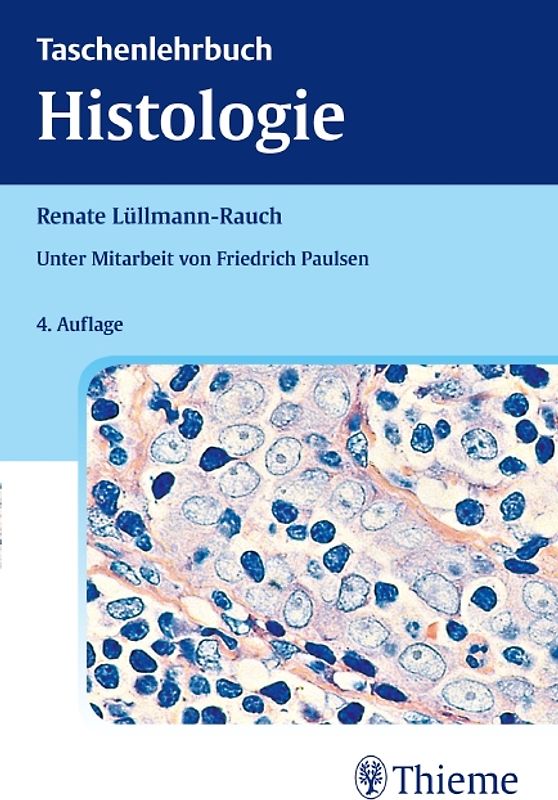 Taschenlehrbuch Histologie