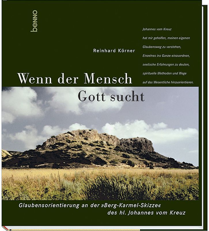 Wenn der Mensch Gott sucht. Glaubensorientierung an der "Berg-Karmel-Skizze" des hl. Johannes vom Kreuz