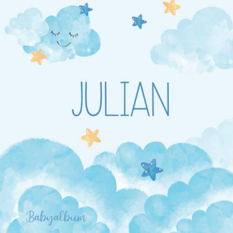 Julian Babyalbum: Babybuch zum Eintragen, Ausfüllen und Gestalten