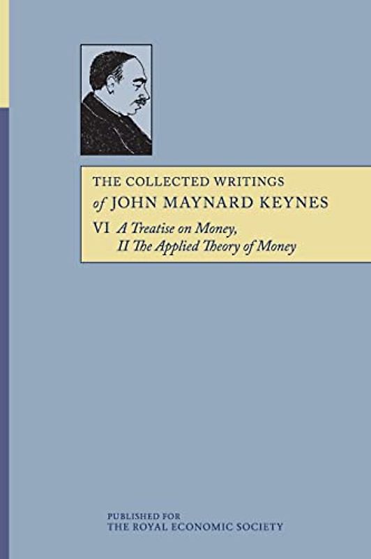 The Collected Writings of John Maynard Keynes 30 Volume Paperback Set: The Collected Writings of John Maynard Keynes