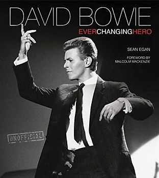David Bowie: Ever Changing Hero (Pop, Rock & Entertainment)