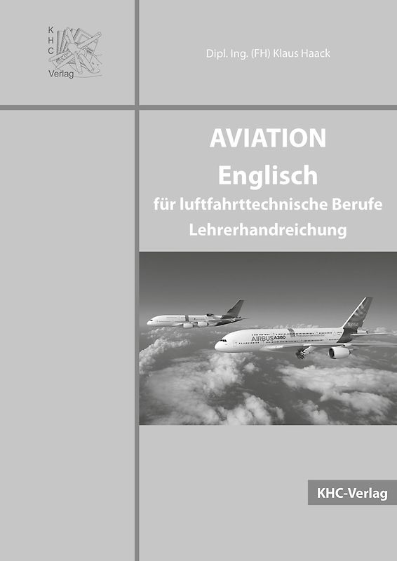 AVIATION Englisch für luftfahrttechnische Berufe