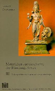 Materialien zur Geschichte Der Ramanuja-Schule / Materialien zur Geschichte Der Ramanuja-Schule
