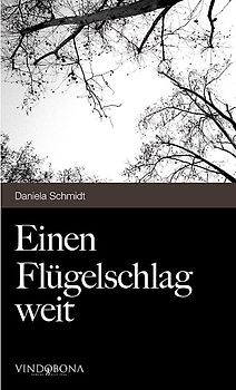 Einen Flügelschlag weit