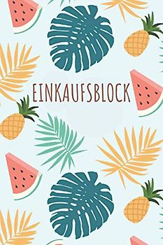 Einkaufsblock: Notizblock für den Einkauf - Vorgedruckte Seiten mit Kategorien zum Abhaken - Einkausliste, Einkaufsblock zum Planen