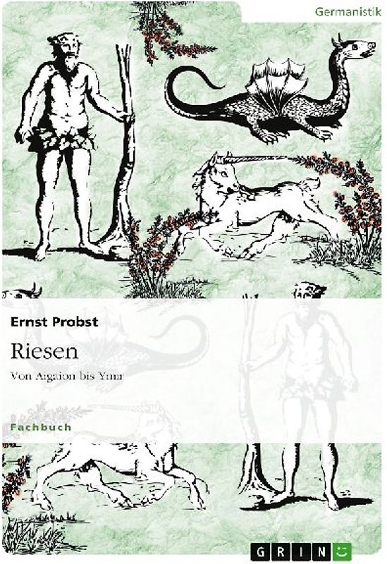 Riesen - Von Aigaion bis Ymir