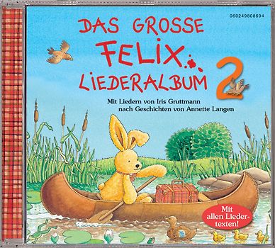 Das grosse Felix-Liederalbum 2