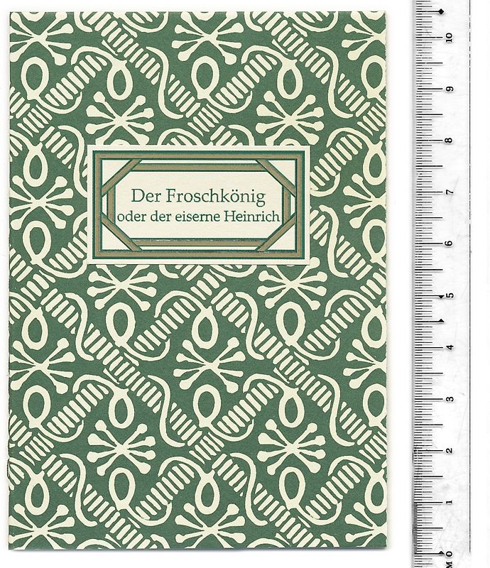 Der Froschkönig oder der eiserne Heinrich