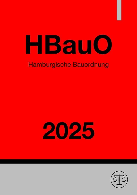 Hamburgische Bauordnung - HBauO 2025