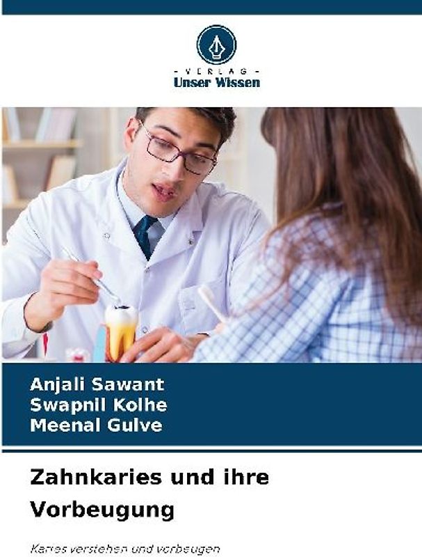 Zahnkaries und ihre Vorbeugung