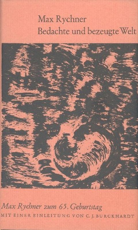 Bedachte und bezeugte Welt. Auswahlband mit Bibliografie