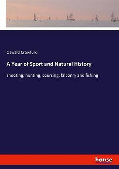 A Year of Sport and Natural History