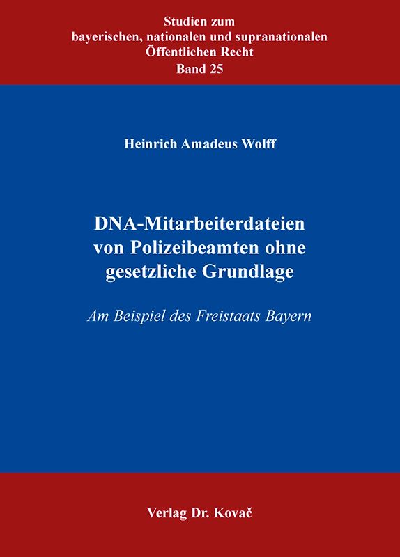 DNA-Mitarbeiterdateien von Polizeibeamten ohne gesetzliche Grundlage