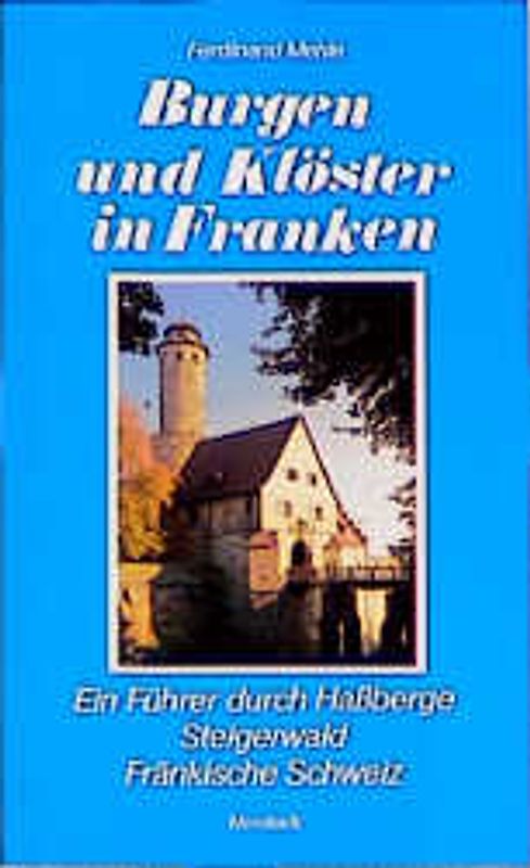 Burgen und Klöster in Franken