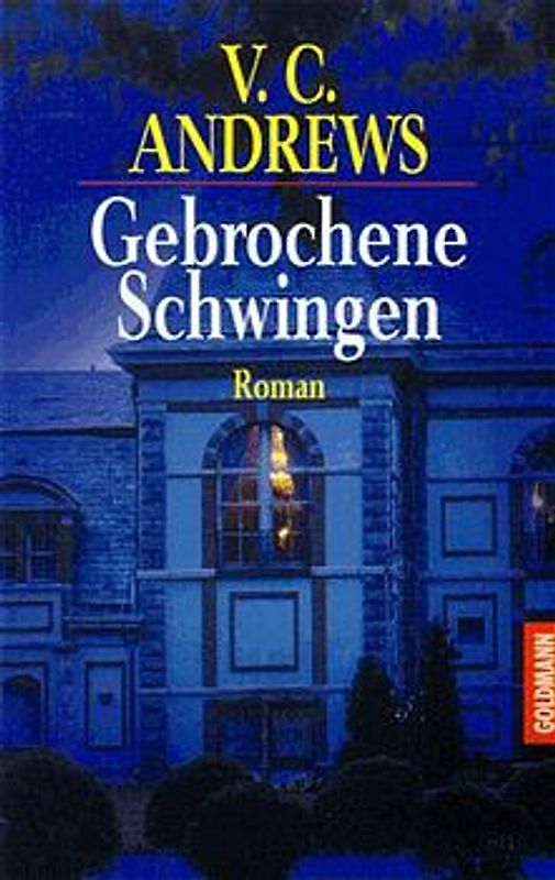 Die Casteel-Saga / Gebrochene Schwingen