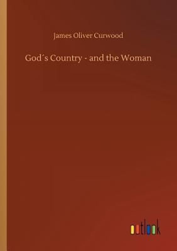 God´s Country - and the Woman