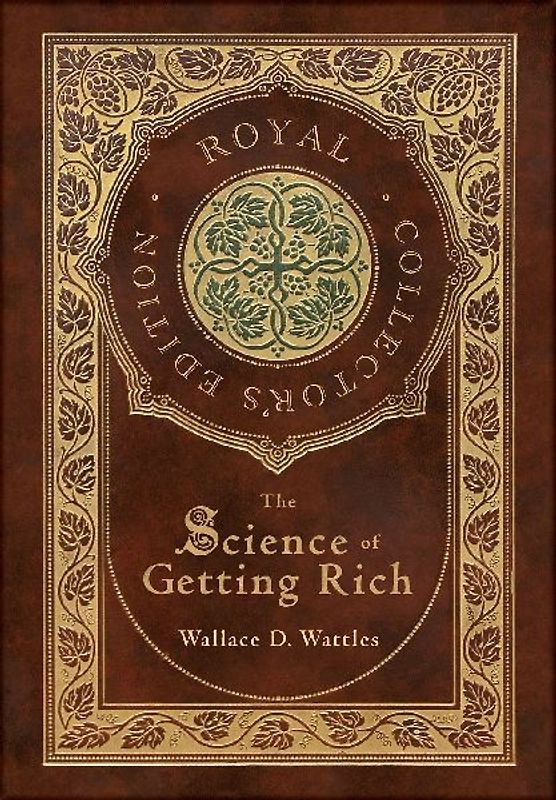 The Science of Getting Rich (Royal Collector's Edition) (Case Laminate Hardcover with Jacket)