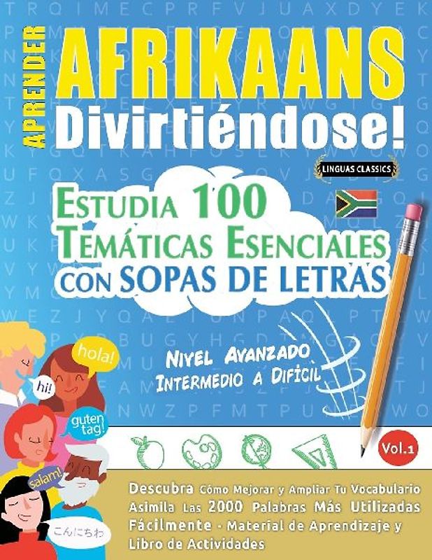 APRENDER AFRIKAANS DIVIRTIÉNDOSE! - NIVEL AVANZADO