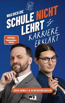 Was dich die Schule nicht lehrt: Karriere erklärt