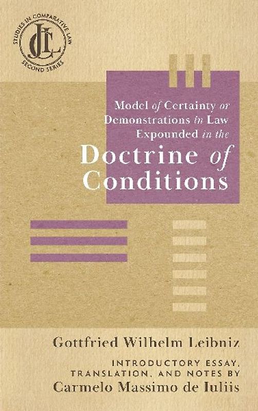 Model of Certainty or Demonstrations in Law Expounded in the Doctrine of Conditions
