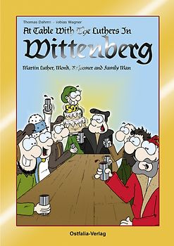 At Table with the Luthers in Wittenberg