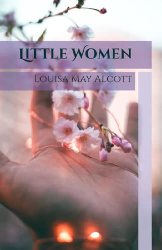 Little Women: The 1868 Coming-of-Age Classic (Annotated)
