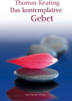 Das kontemplative Gebet