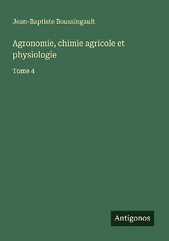 Agronomie, chimie agricole et physiologie