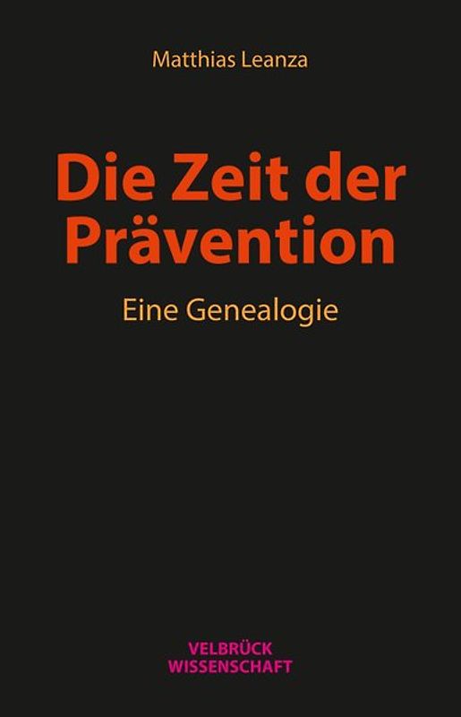 Die Zeit der Prävention